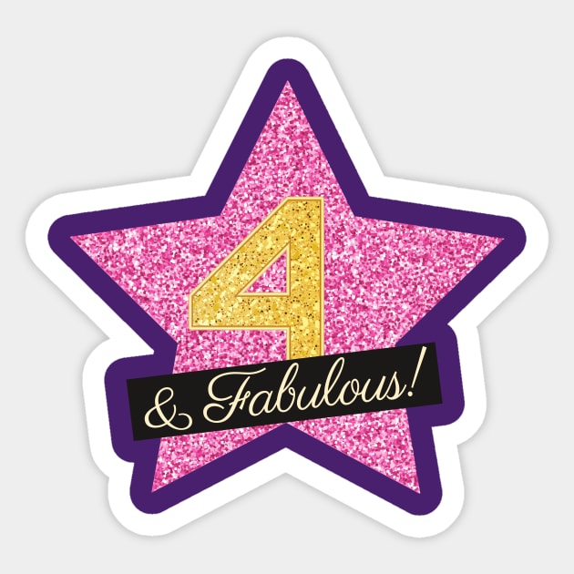 4th Birthday Gifts Women Fabulous - Pink Gold Sticker by BetterManufaktur